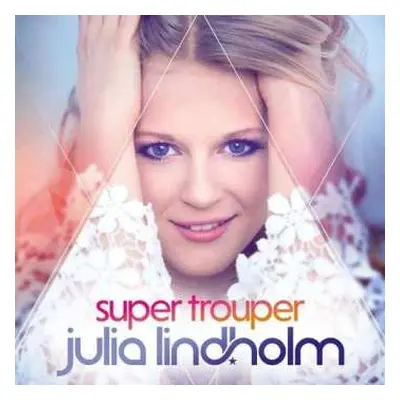 CD Julia Lindholm: Super Trouper