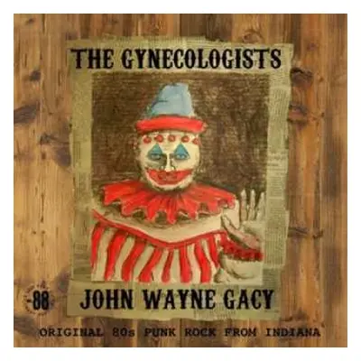 LP The Gynecologists: John Wayne Gacy