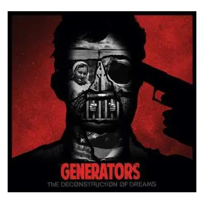 CD The Generators: The Deconstruction Of Dreams