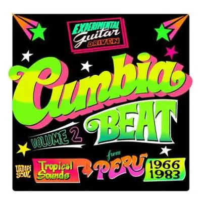 2LP Various: Cumbia Beat Vol. 2 (Experimental Guitar-Driven Tropical Sounds From Perú 1966/1983)