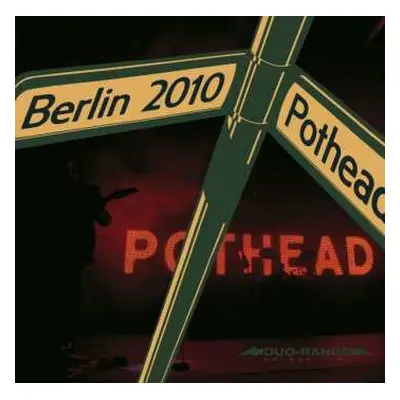 CD Pothead: Berlin 2010