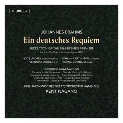 2SACD Brahms / Lindsey / Kristinsson: Ein Deutsches Requiem