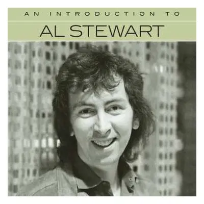 CD Al Stewart: An Introduction To Al Stewart