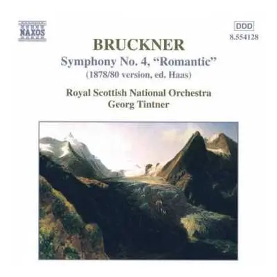 CD Anton Bruckner: Symphony No. 4, "Romantic" (1878/80 Version, Ed. Haas)