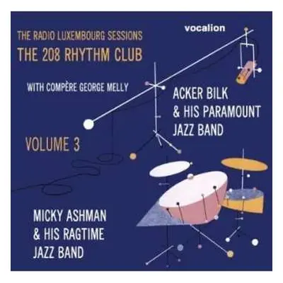 CD Various: The Radio Luxembourg Sessions: The 208 Rhythm Club Volume 3