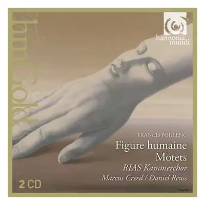 2CD Francis Poulenc: Figure Humaine; Motets