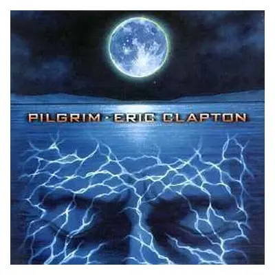 CD Eric Clapton: Pilgrim