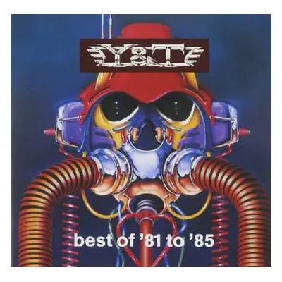 CD Y & T: Best Of '81 To '85