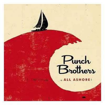 CD Punch Brothers: All Ashore