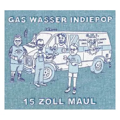 CD Gas Wasser Indiepop: 15 Zoll Maul