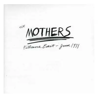 CD The Mothers: Fillmore East - June 1971