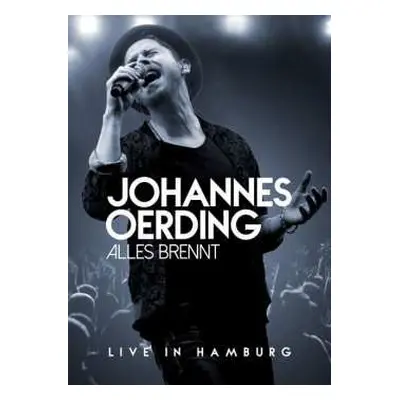 DVD Johannes Oerding: Alles Brennt (Live In Hamburg)