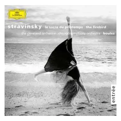 CD Igor Stravinsky: Le Sacre Du Printemps • L'Oiseau De Feu