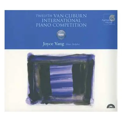 CD Joyce Yang: Silver Medalist : Twelfth Van Cliburn International Piano Competition