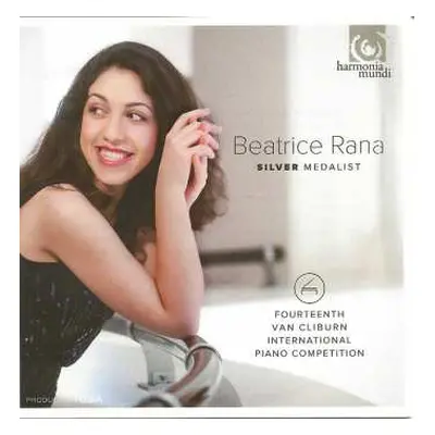 CD Beatrice Rana: Silver Medalist, Fourteenth Van Cliburn International Piano Competition