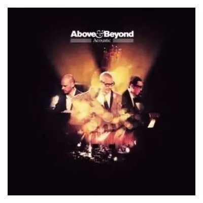 2LP Above & Beyond: Acoustic