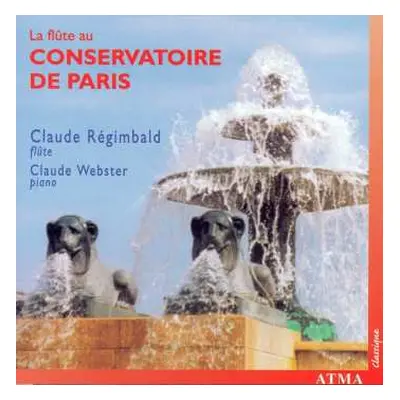 CD Claude Regimbald: La Flûte au Paris Conservatory