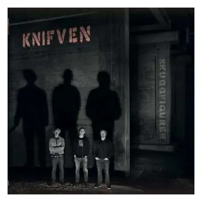 LP Knifven: Skuggfigurer