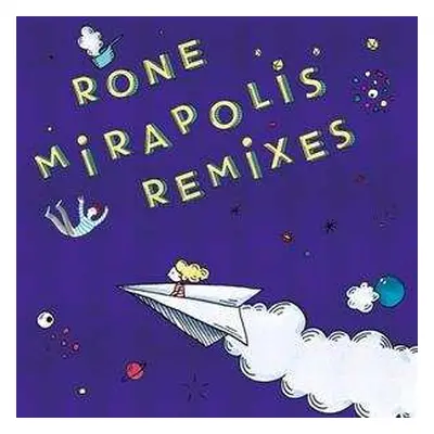 LP Rone: Mirapolis Remixes