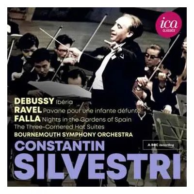 CD Constantin Bournemouth Symphony Orchestra/silvestri: Debussy, Ravel & Falla (live)