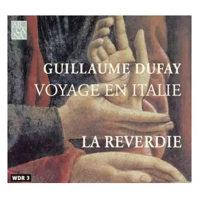 CD Guillaume Dufay: Voyage En Italie