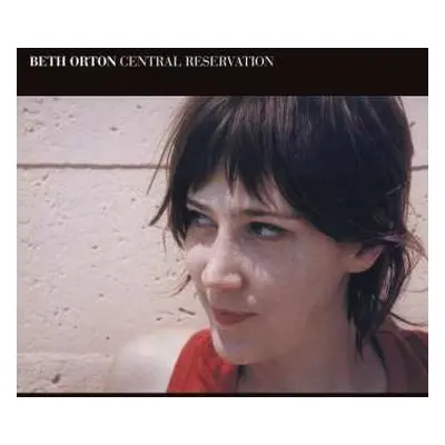 2LP Beth Orton: Central Reservation LTD | CLR