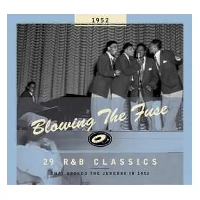 CD Various: Blowing The Fuse 1952 - 29 R&B Classics That Rocked The Jukebox In 1952