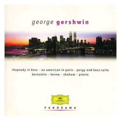 2CD George Gershwin: Rhapsody In Blue - An American In Paris - Porgy And Bess Suite