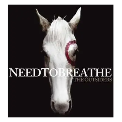 LP NEEDTOBREATHE: The Outsiders