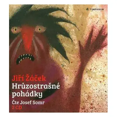 2CD Josef Somr: Hrůzostrašné Pohádky