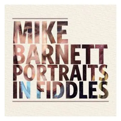 CD Mike Barnett: Portraits In Fiddles