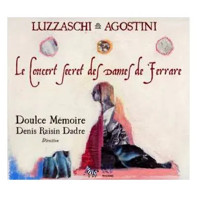 CD Luzzasco Luzzaschi: Le Concert Secret Des Dames De Ferrare