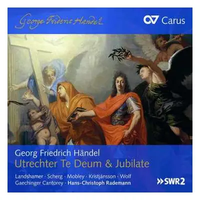 CD Georg Friedrich Händel: Utrechter Te Deum & Jubilate