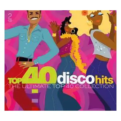 2CD Various: Top 40 Disco Hits (The Ultimate Top 40 Collection)