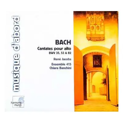 CD Johann Sebastian Bach: Cantates Pour Alto BWV 35, 53 & 82 DIGI