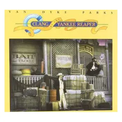 CD Van Dyke Parks: Clang Of The Yankee Reaper