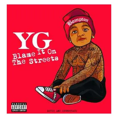 LP YG: Blame It On The Streets