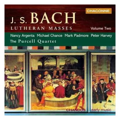 CD Johann Sebastian Bach: Lutheran Masses, Volume Two