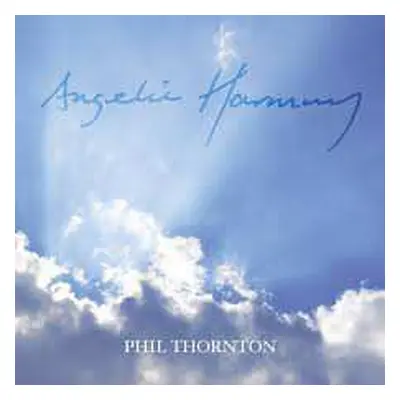 CD Phil Thornton: Angelic Harmony