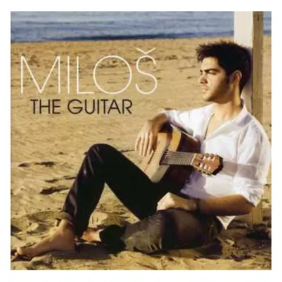 CD/DVD Miloš Karadaglić: The Guitar