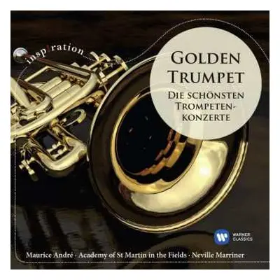 CD Sir Neville Marriner: Golden Trumpet (Die Schönsten Trompetenkonzerte)