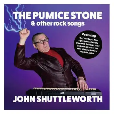 LP John Shuttleworth: The Pumice Stone And Other Rock Songs