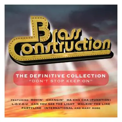 3CD Brass Construction: The Definitive Collection - Don't Stop Keep On (3cd Digipak)