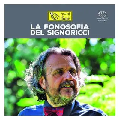 SACD Various: La Fonosofia Del Signoricci