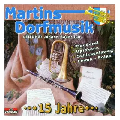 CD Martins Dorfmusik: 15 Jahre