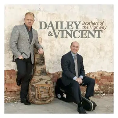 CD Dailey & Vincent: Brothers Of The Highway