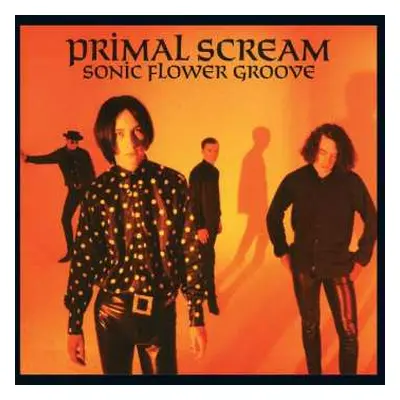 LP Primal Scream: Sonic Flower Groove