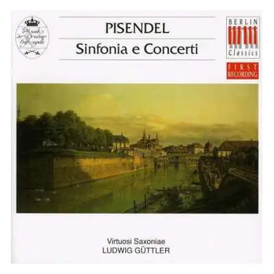 CD Johann Georg Pisendel: Sinfonia E Concerti