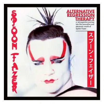 LP Spöön Fazer: Alternative Regression Therapy LTD