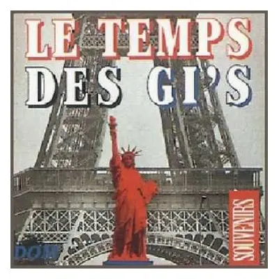 CD Miller Dietrich Armstrong: Le Temps Des Gi's